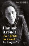 Ann Heberlein: Hannah Arendt