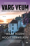 Gunnar Staalesen: Waar rozen nooit verwelken