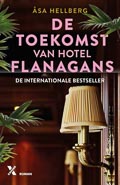 Åsa Hellberg: De toekomst van Hotel Flanagans