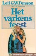 Leif G.W. Persson: Het varkensfeest