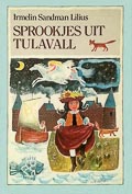 Irmelin Sandman Lilius: Sprookjes uit Tulavall