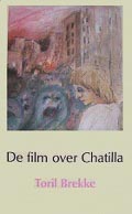 Toril Brekke: De film over Chatilla