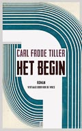 Carl Frode Tiller: Het begin