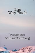 Niillas Holmberg: The Way Back – Poems in Sámi