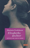 Marianne  Fredriksson: Elisabeth's dochter