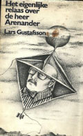 Lars Gustafsson: Het eigenlijke relaas over de heer Arenander
