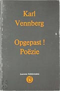 Karl Gunnar Vennberg: Opgepast! Poëzie