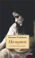 Marianne  Fredriksson: Het mysterie