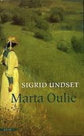 Sigrid Undset: Marta Oulie