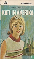 Astrid Lindgren: Kati in Amerika
