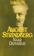 August Strindberg: Naar Damaskus