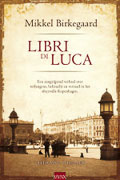 Mikkel Birkegaard: Libri di Luca