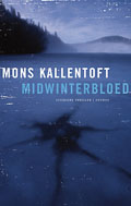 Mons Kallentöft: Midwinterbloed