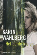 Karin Wahlberg: Het derde meisje