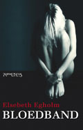Elsebeth Egholm: Bloedband