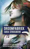 Sara Stridsberg: Droomfabriek