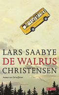 Lars Saabye Christensen: De Walrus
