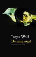 Inger Wolf: De zangvogel