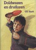 Ulf Stark: Doldwazen en druiloren