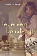 Katarina von Bredow: Iedereen behalve jij