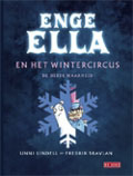 Unni  Lindell: Enge Ella en het wintercircus. De derde waarheid