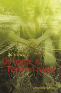 Jon Ewo: De aarde is hard en naakt