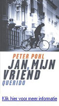 Peter Pohl: Jan, mijn vriend