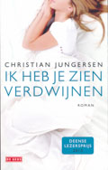 Christian Jungersen: Ik heb je zien verdwijnen