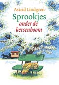 Astrid Lindgren: Sprookjes onder de kersenboom