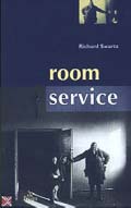 Richard Swartz: Roomservice