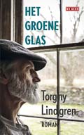 Torgny Lindgren: Het groene glas