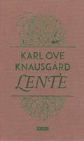 Karl Ove Knausgård: Lente