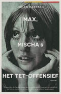 Johan Harstad: Max, Mischa & het Tet-offensief