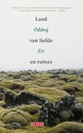 Oddný Eir : Land van liefde en ruïnes
