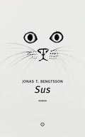 Jonas T. Bengtsson: Sus