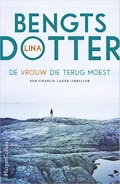 Lina Bengtsdotter: De vrouw die terug moest