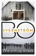 Bo Svernström: Wie zint op wraak