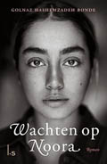 Golnaz Hashemzadeh: Wachten op Noora