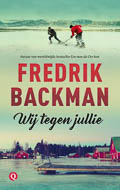 Fredrik Backman: Wij tegen jullie