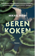 Mikael  Niemi: Beren koken