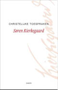 Søren  Kierkegaard: Christelijke toespraken